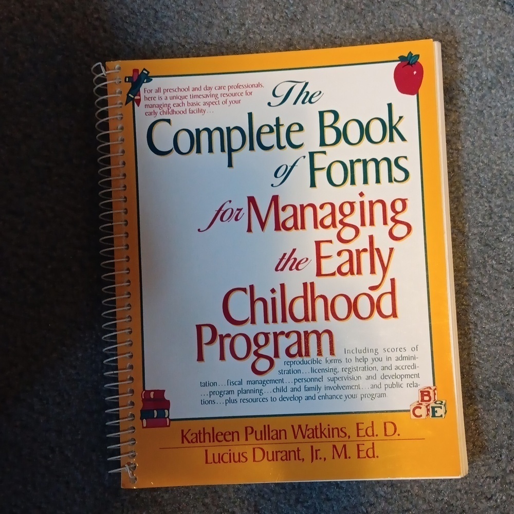 The complete book of forms for Managing the Early Childhood Program
